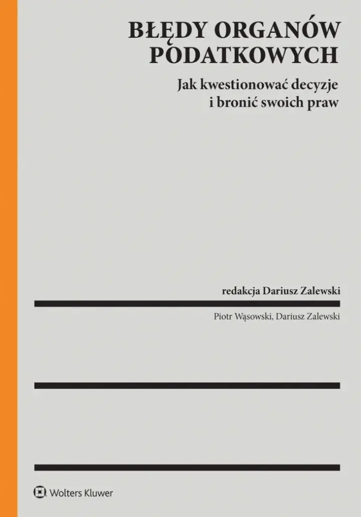 Książka - Błędy organów podatkowych a prawa podatnika.