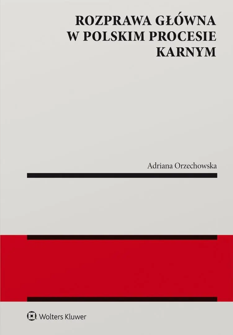 Książka - Rozprawa  główna w polskim procesie karnym