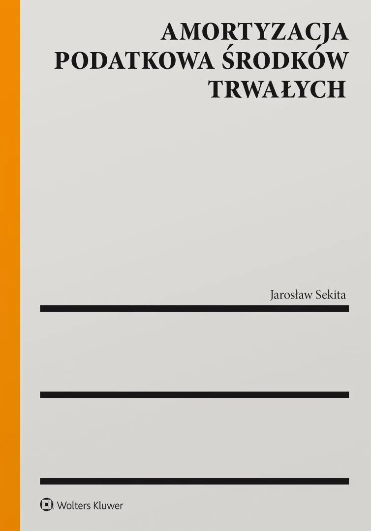 Książka - Amortyzacja podatkowa środków trwałych