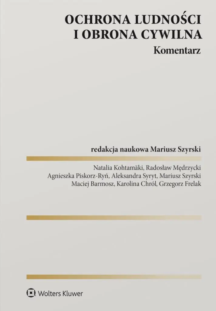 Książka - Ochrona ludności i obrona cywilna. Komentarz