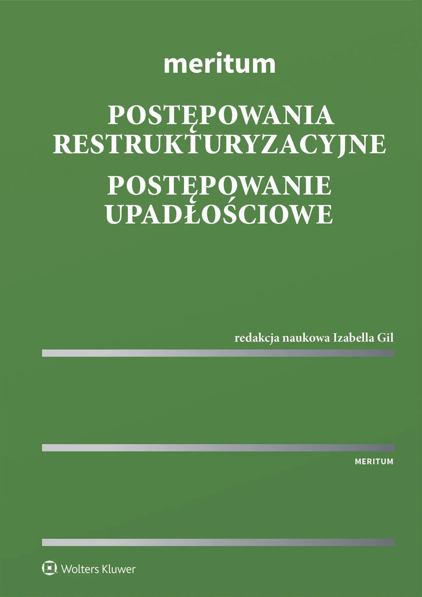 Książka - Meritum. Postępowania restrukturyzacyjne. Postępowanie upadłościowe [PRZEDSPRZEDAŻ]