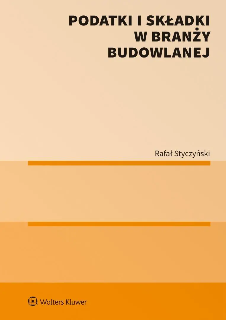 Książka - Podatki i składki w branży budowlanej