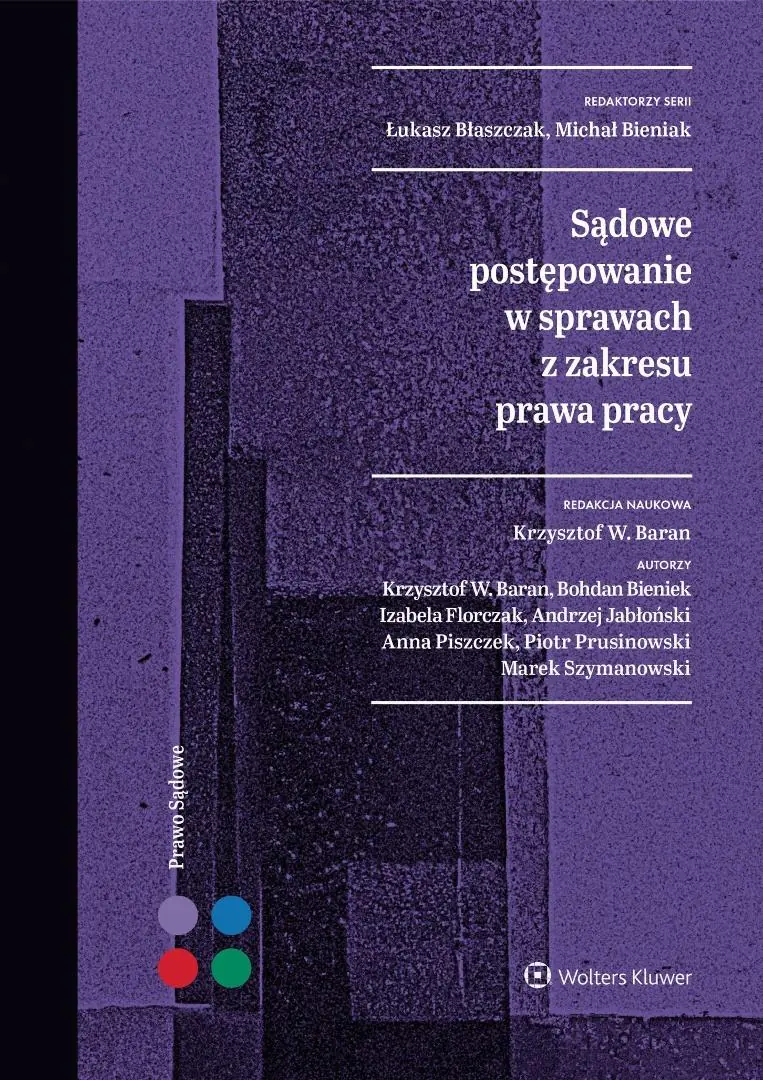 Książka - Sądowe postępowanie w sprawach z zakresu prawa pracy