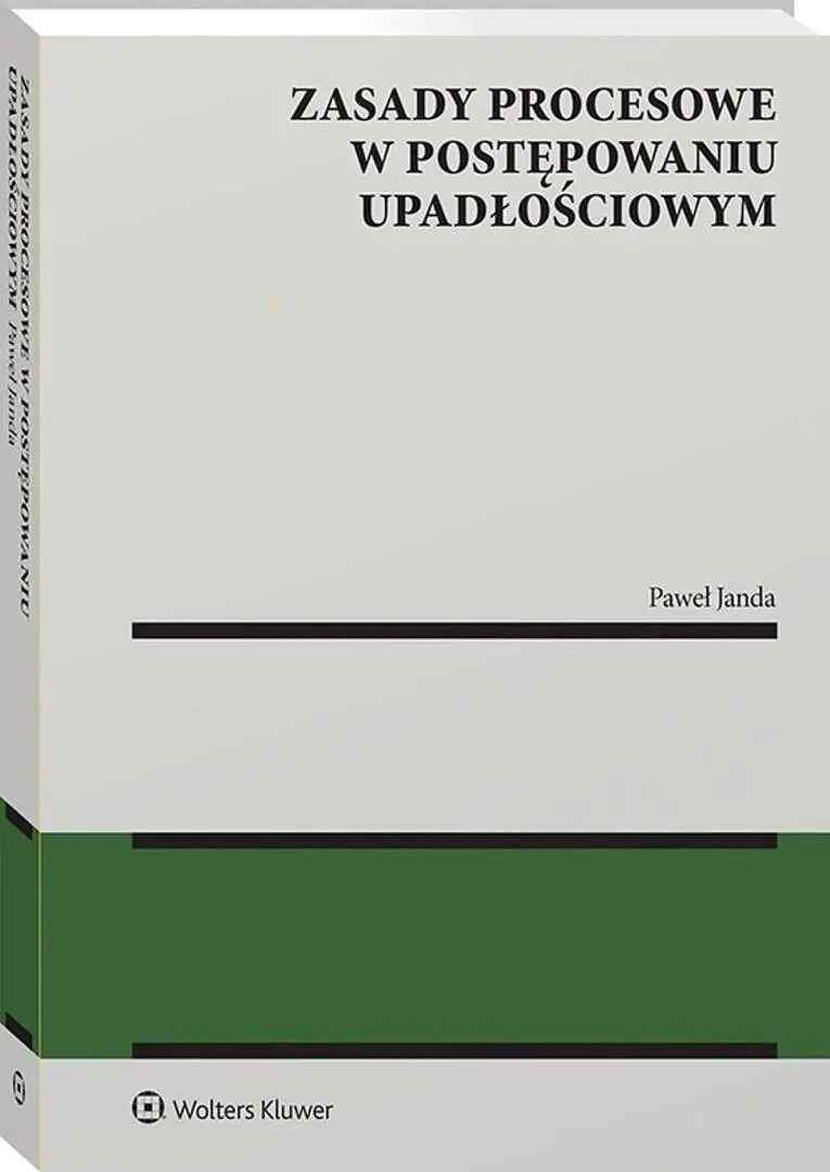 Książka - Zasady procesowe w postępowaniu upadłościowym