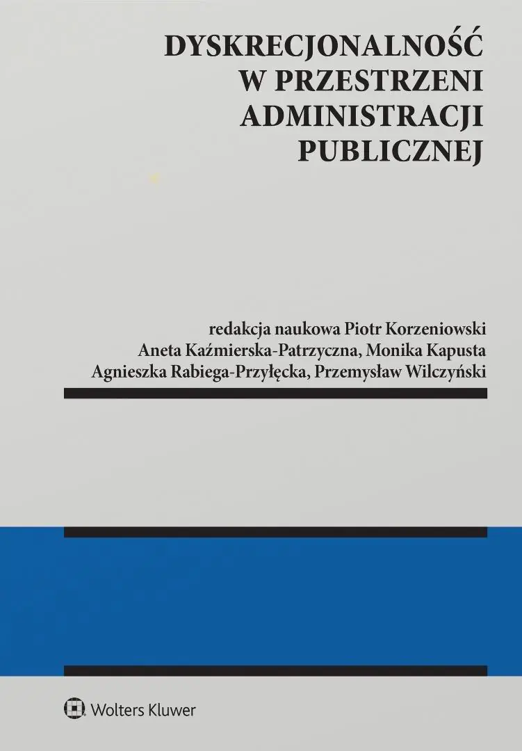 Książka - Dyskrecjonalność w przestrzeni administracji publicznej