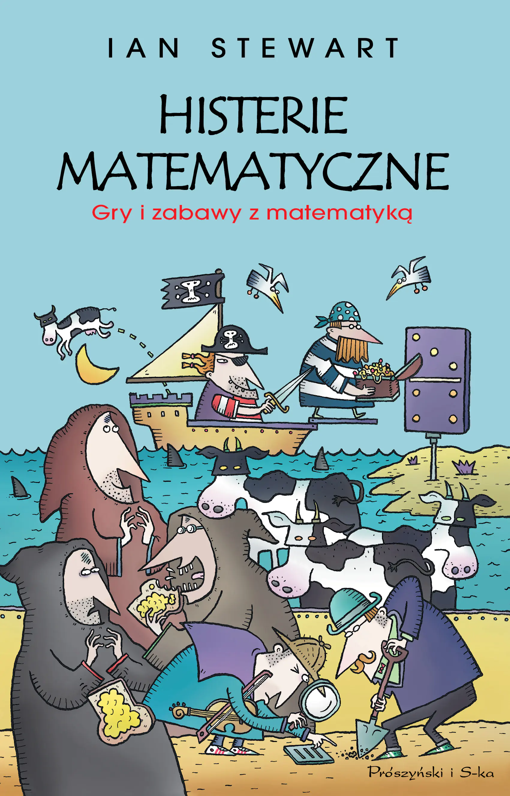 Książka - Histerie matematyczne. Gry i zabawy z matematyką