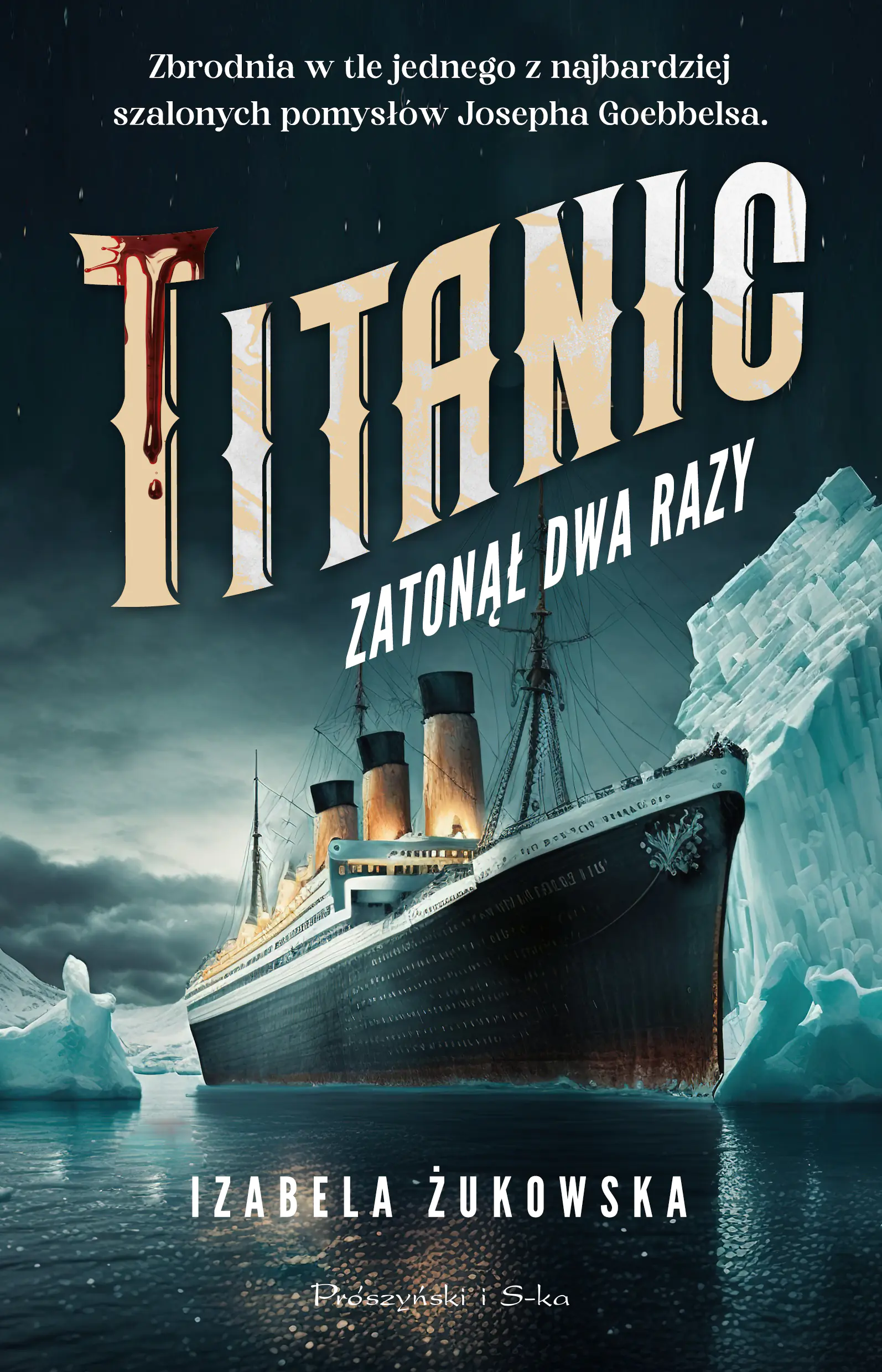 Książka - Titanic zatonął dwa razy