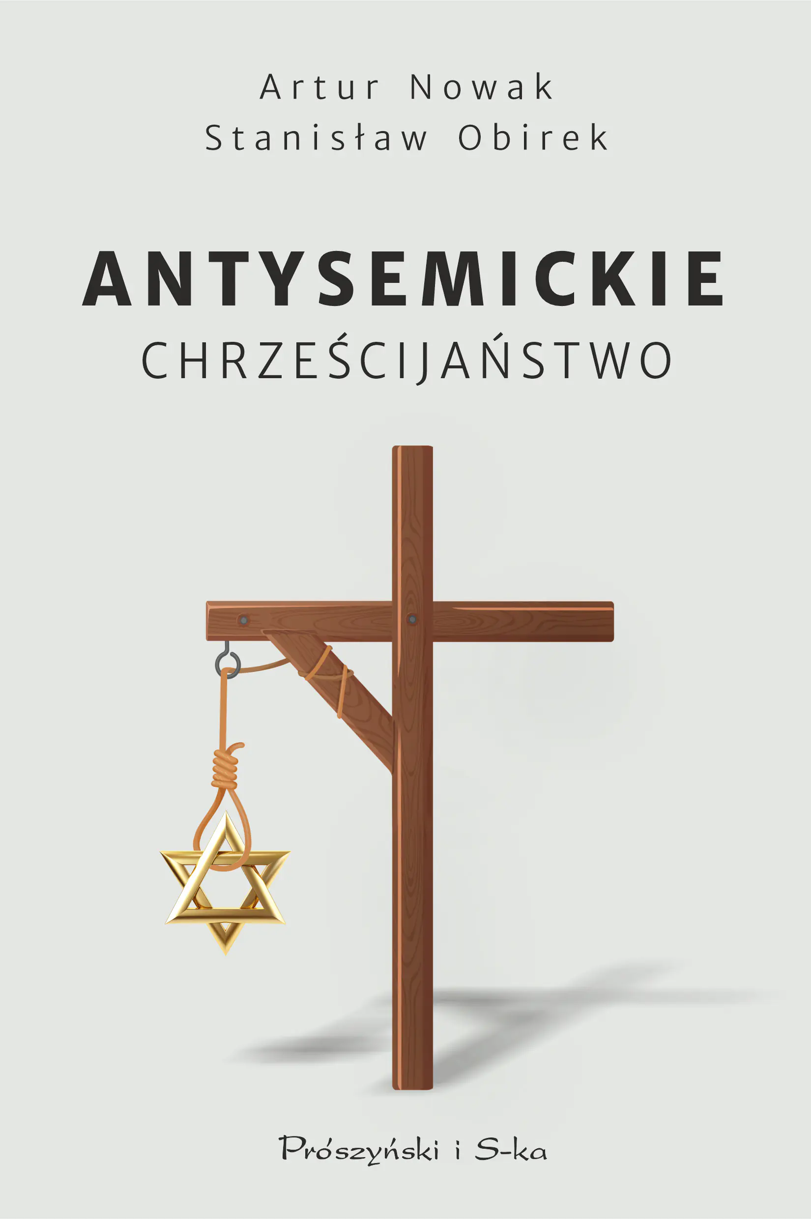 Książka - Antysemickie chrześcijaństwo