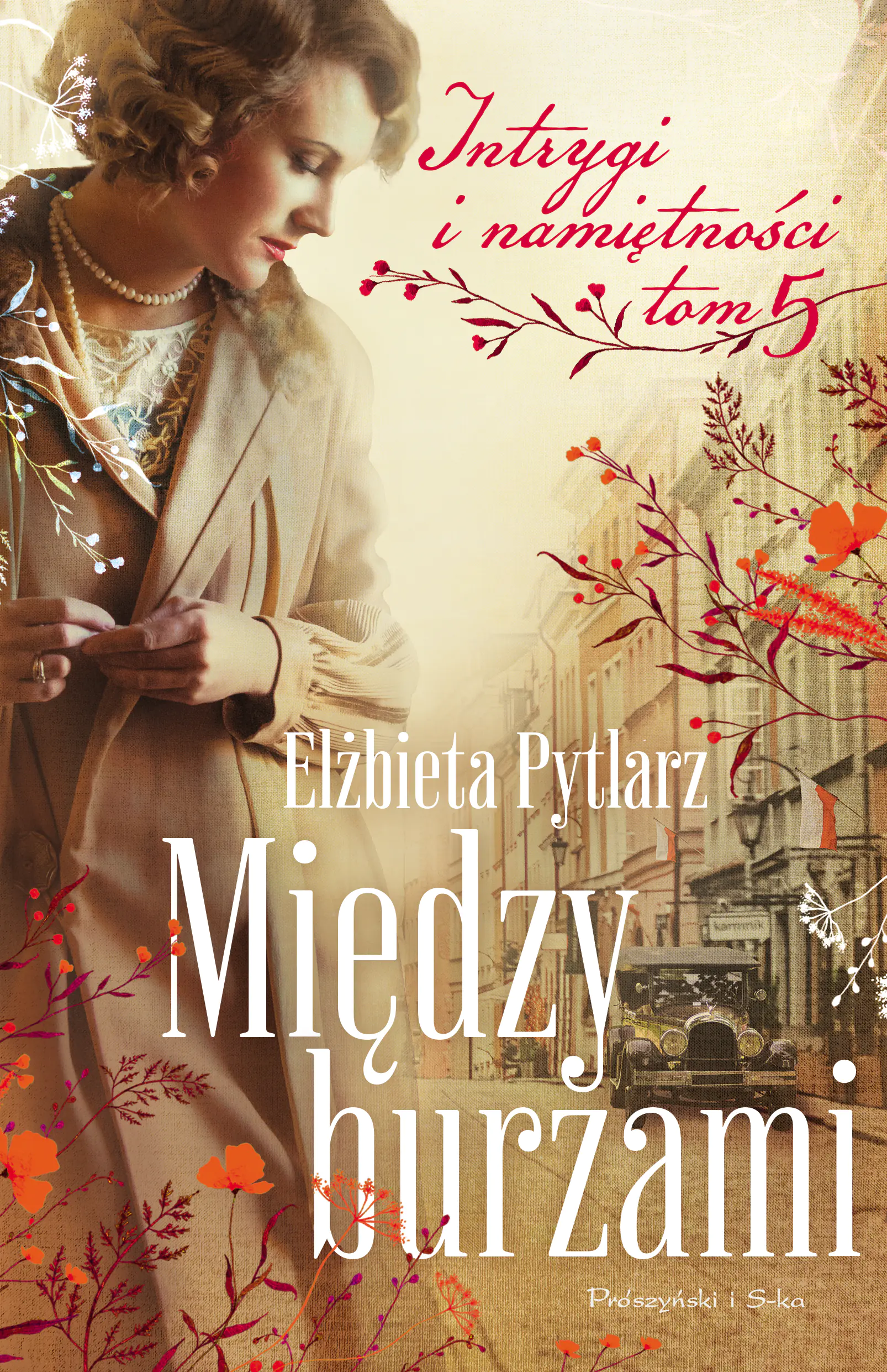 Książka - Między burzami. Intrygi i namiętności. Tom 5