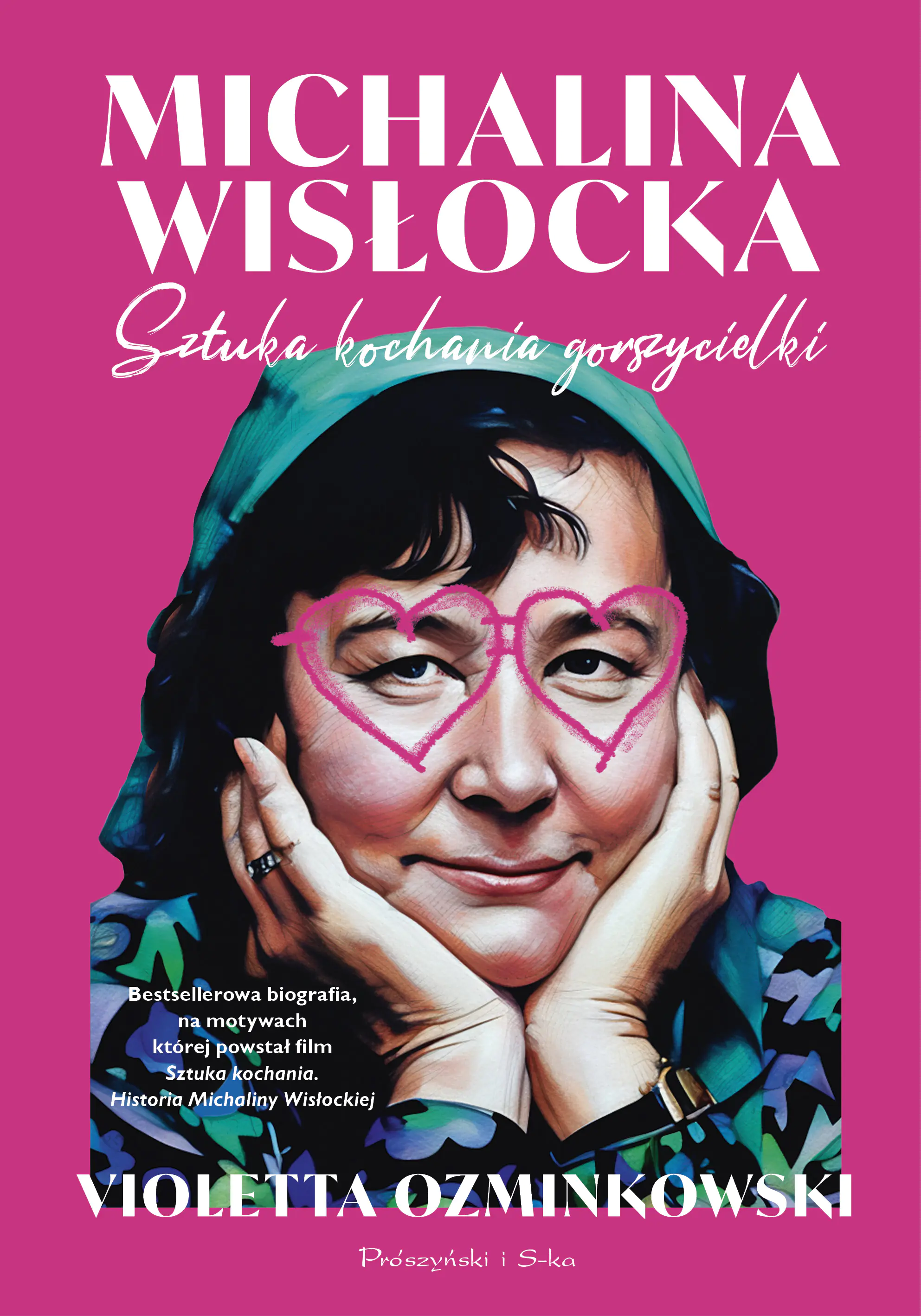 Książka - Michalina Wisłocka. Sztuka kochania gorszycielki