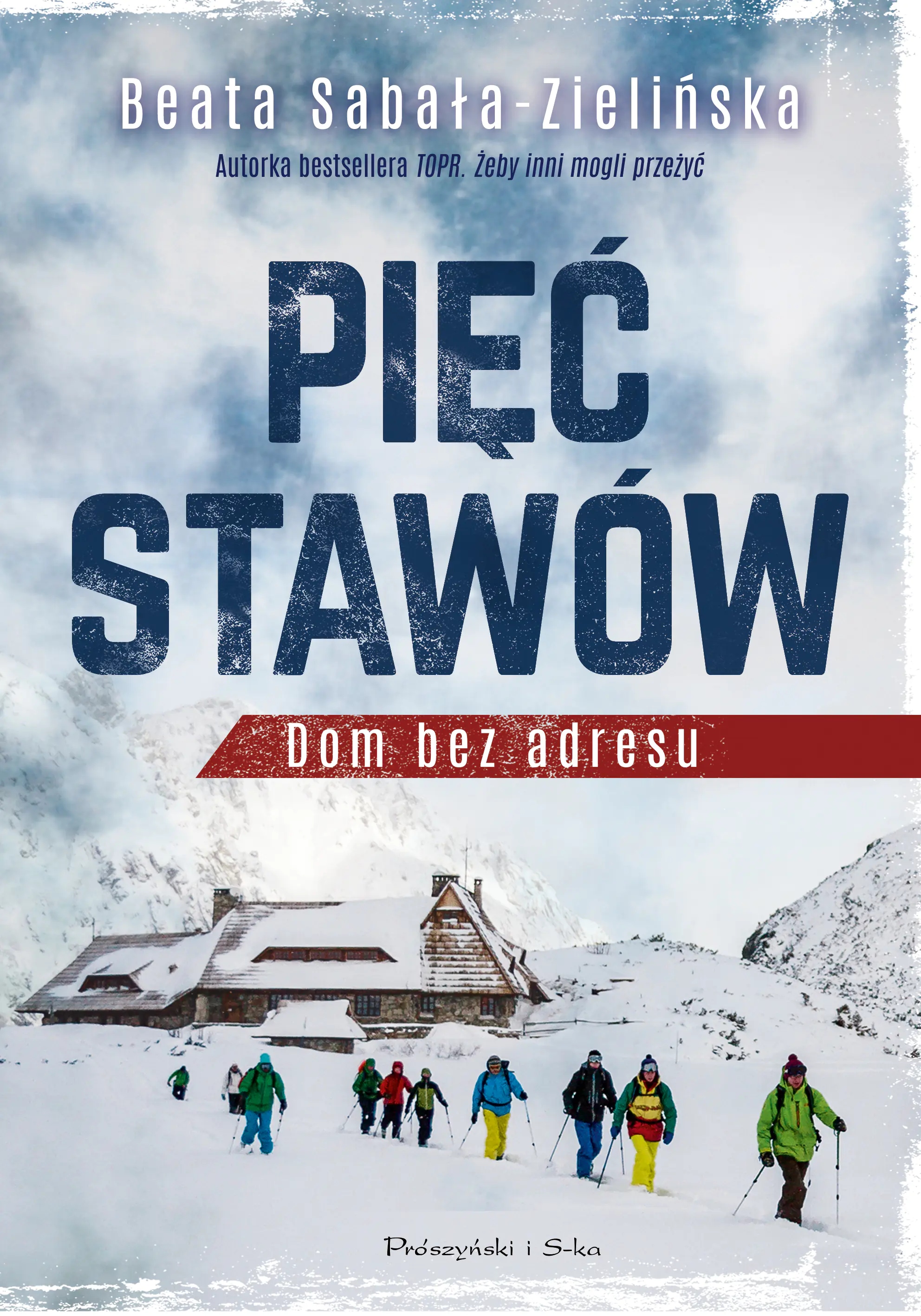 Książka - Pięć Stawów. Dom bez adresu