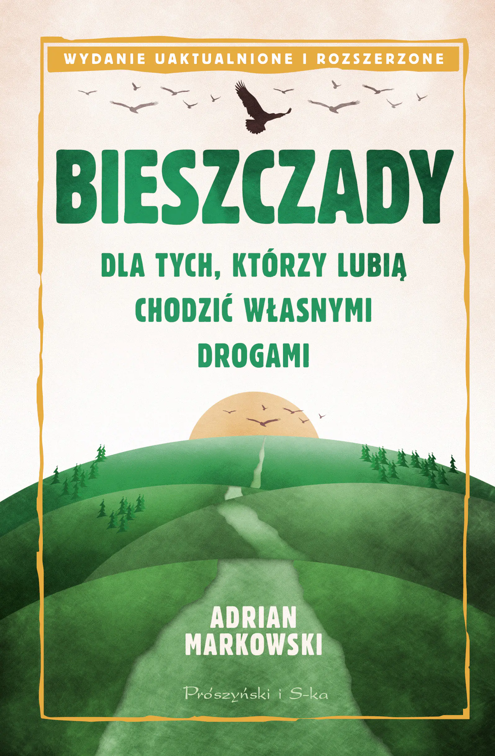 Książka - Bieszczady. Dla tych, którzy lubią chodzić własnymi drogami