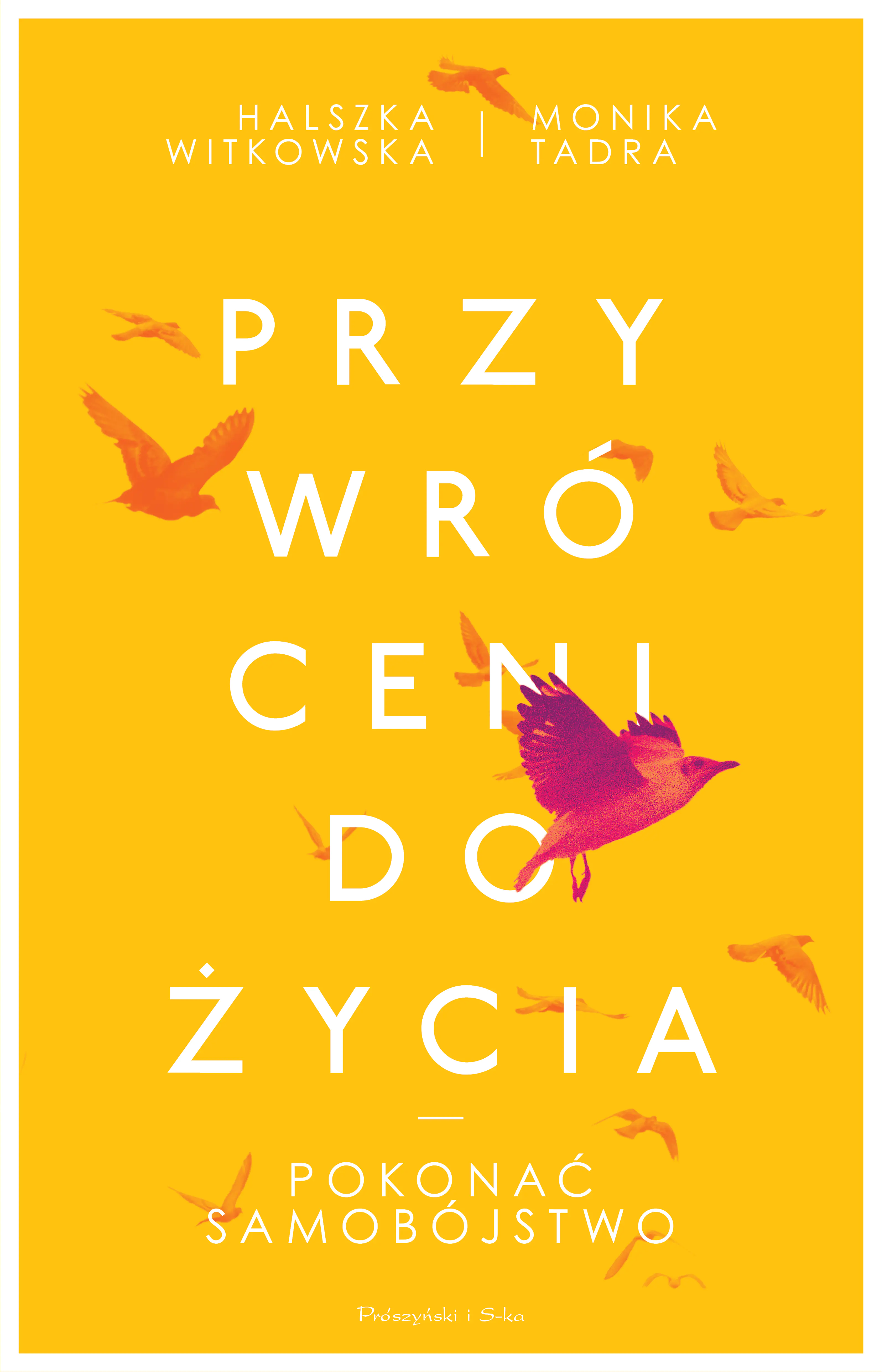 Książka - Przywróceni do życia. Pokonać samobójstwo