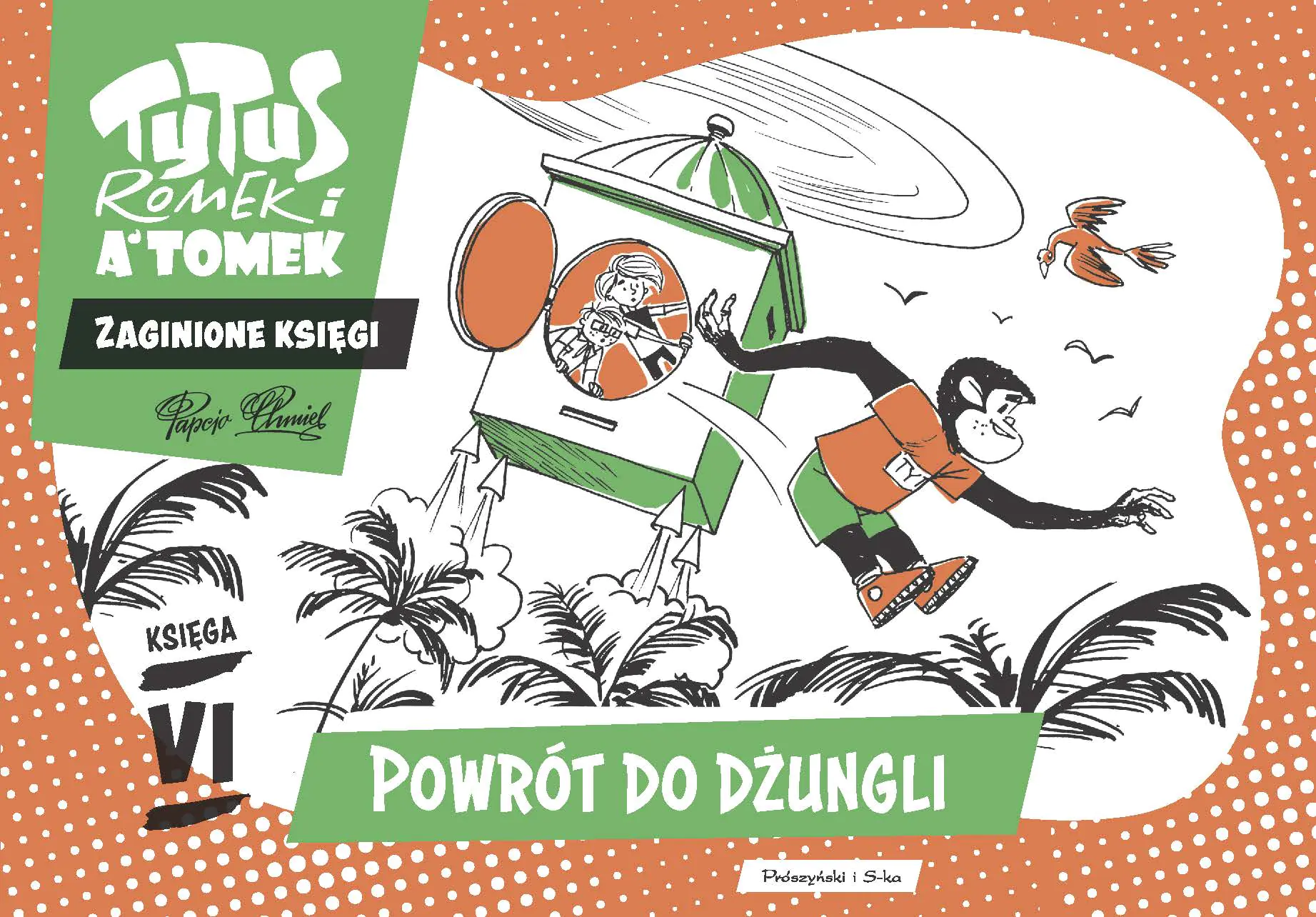Książka - Tytus, Romek i A'Tomek. Zaginione księgi. Powrót do dżungli - księga VI