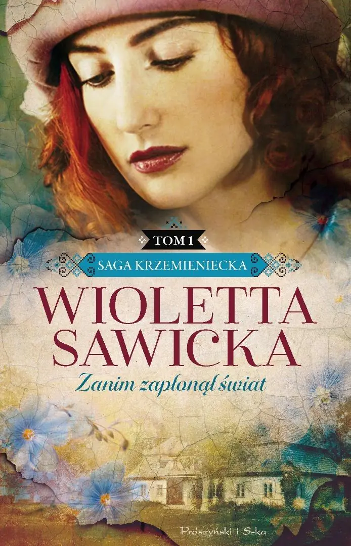 Książka - Zanim zapłonął świat. Saga krzemieniecka. Tom 1