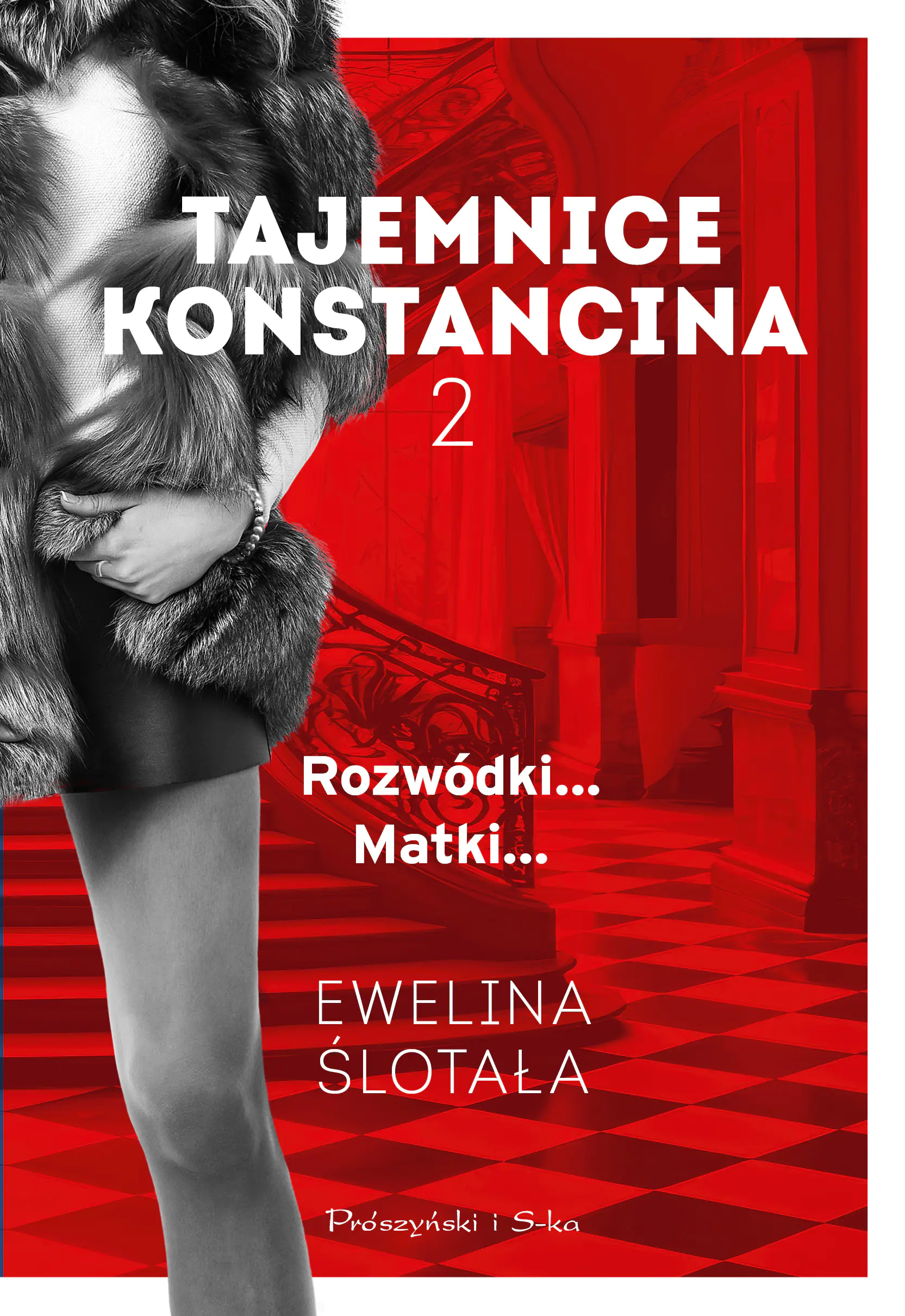 Książka - Rozwódki... Matki.... Tajemnice Konstancina. Tom 2. Duże Litery