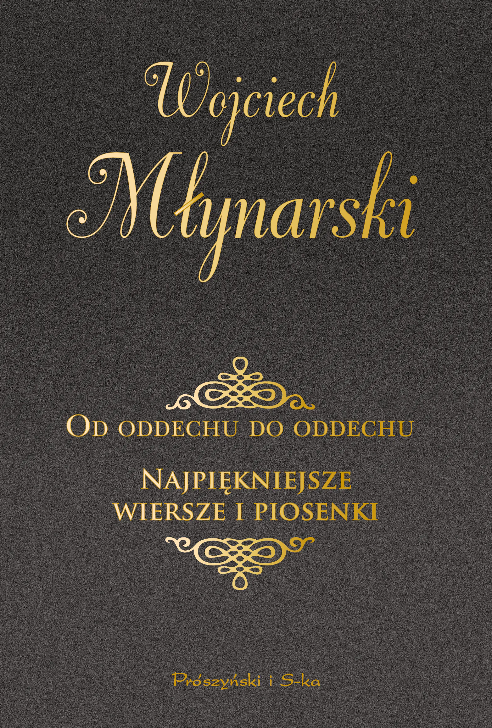 Książka - Od oddechu do oddechu. Najpiękniejsze wiersze i piosenki. Duże Litery