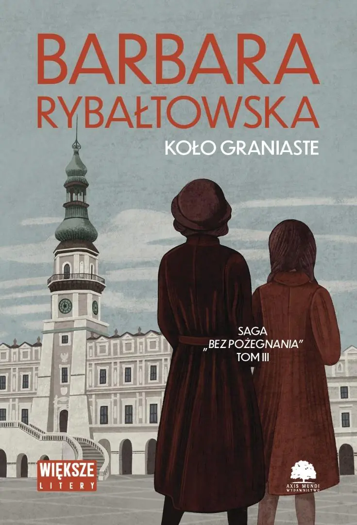 Książka - Koło graniaste. Saga Bez pożegnania. Tom 3 (większe litery)
