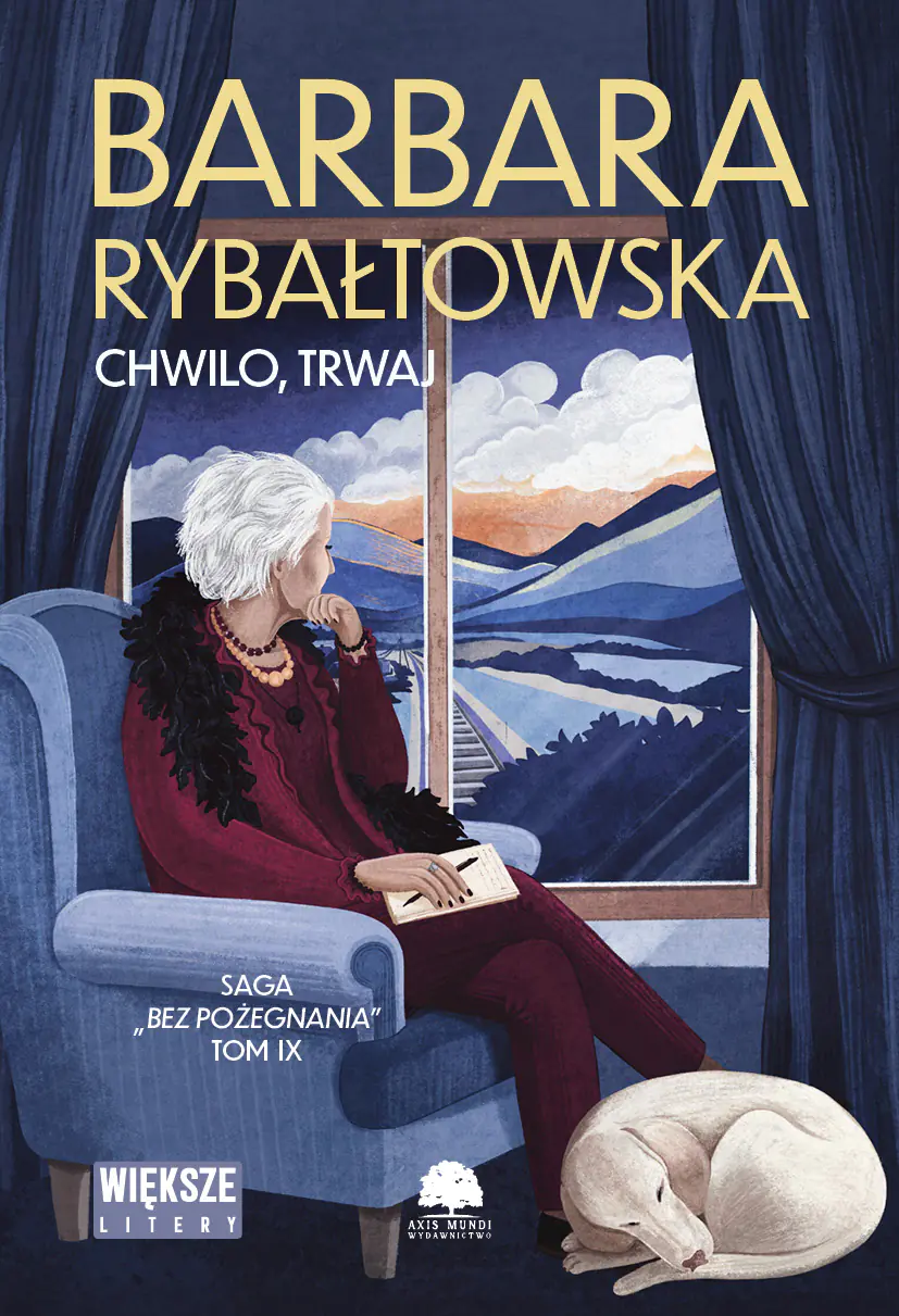 Książka - Chwilo trwaj. Saga Bez pożegnania. Tom 9 (Duże Litery)