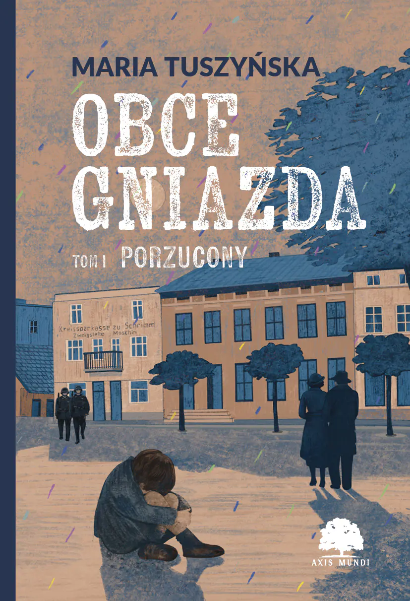 Książka - Porzucony. Obce gniazda. Tom 1
