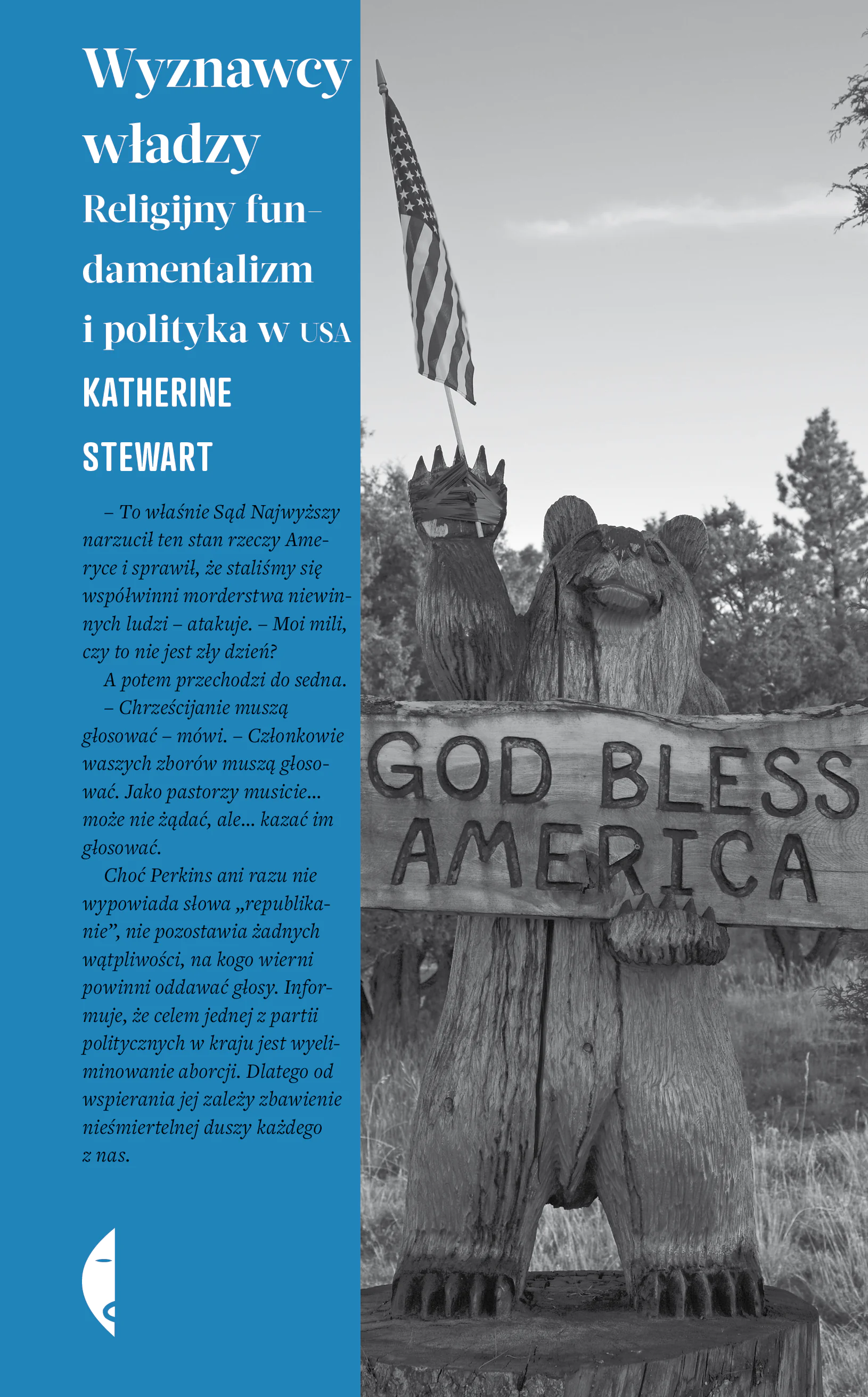 Książka - Wyznawcy władzy. Religijny fundamentalizm i polityka w USA
