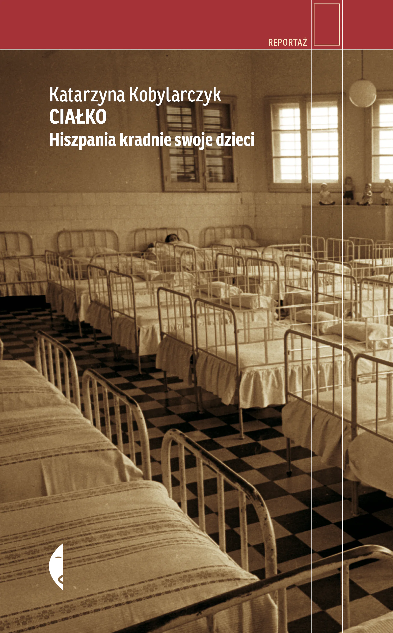 Książka - Ciałko. Hiszpania kradnie swoje dzieci