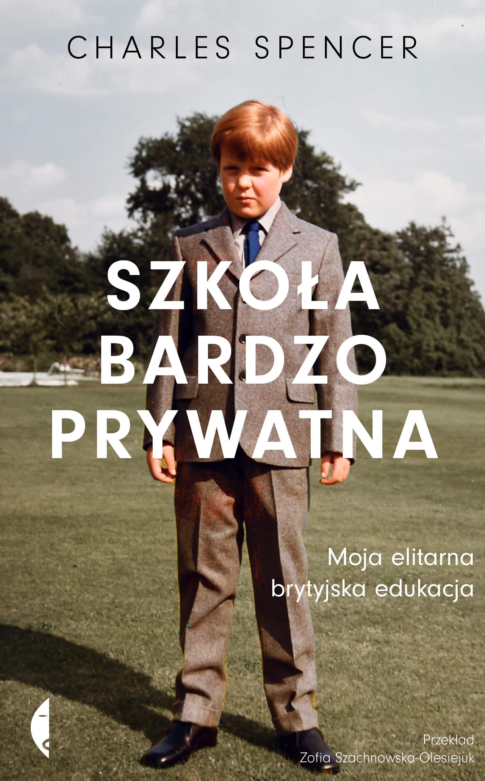 Książka - Szkoła bardzo prywatna. Moja elitarna brytyjska edukacja