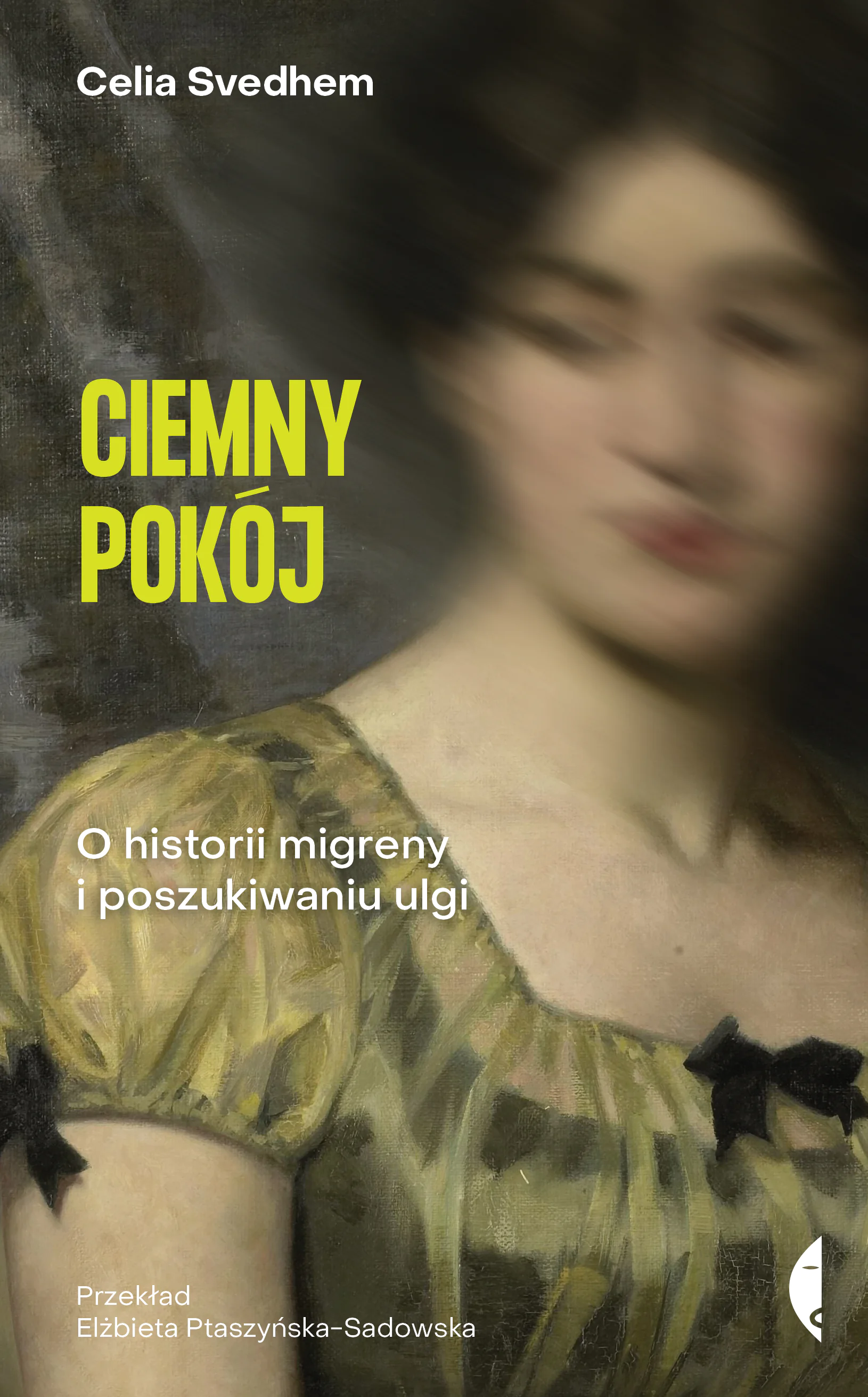 Książka - Ciemny pokój. O historii migreny i poszukiwaniu ulgi