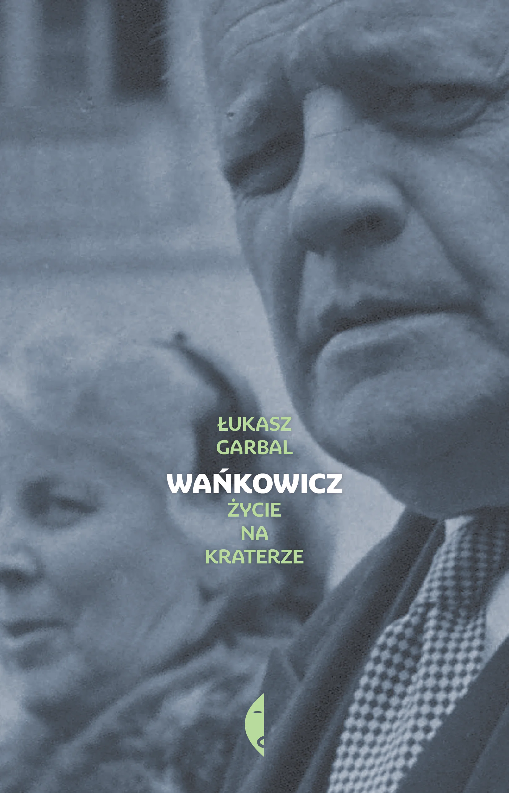 Książka - Wańkowicz. Życie na kraterze