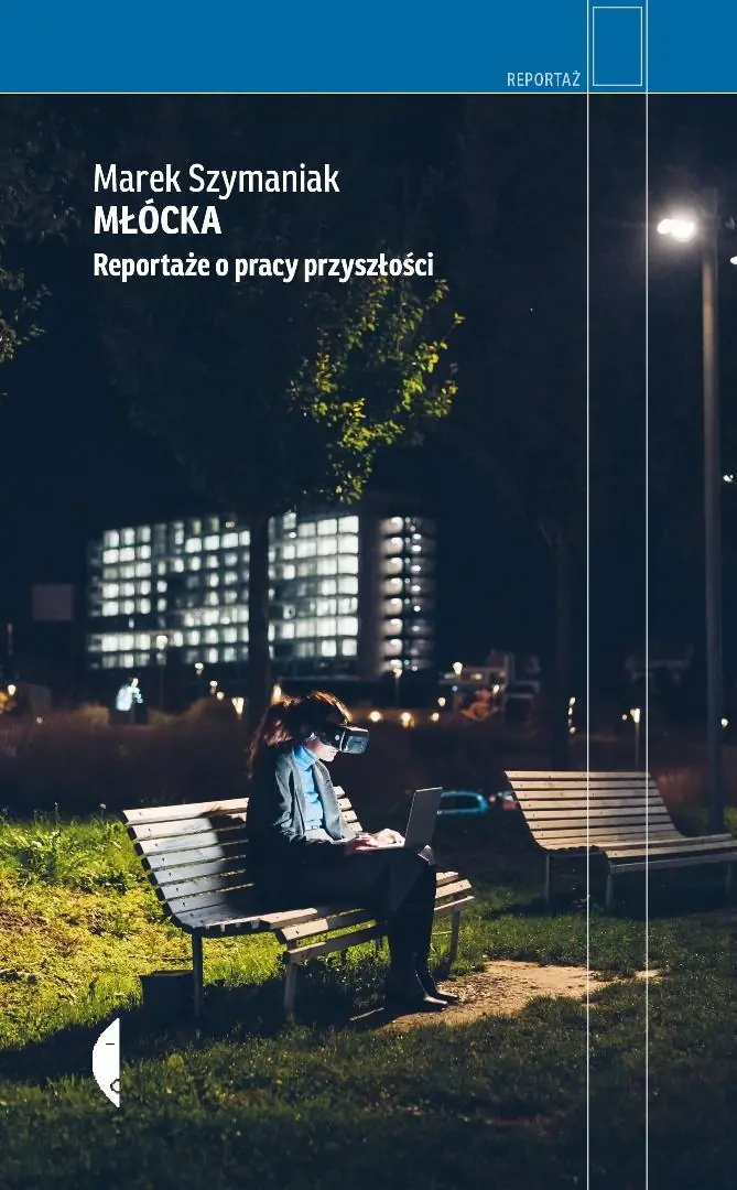 Książka - Młócka. Reportaże o pracy przyszłości