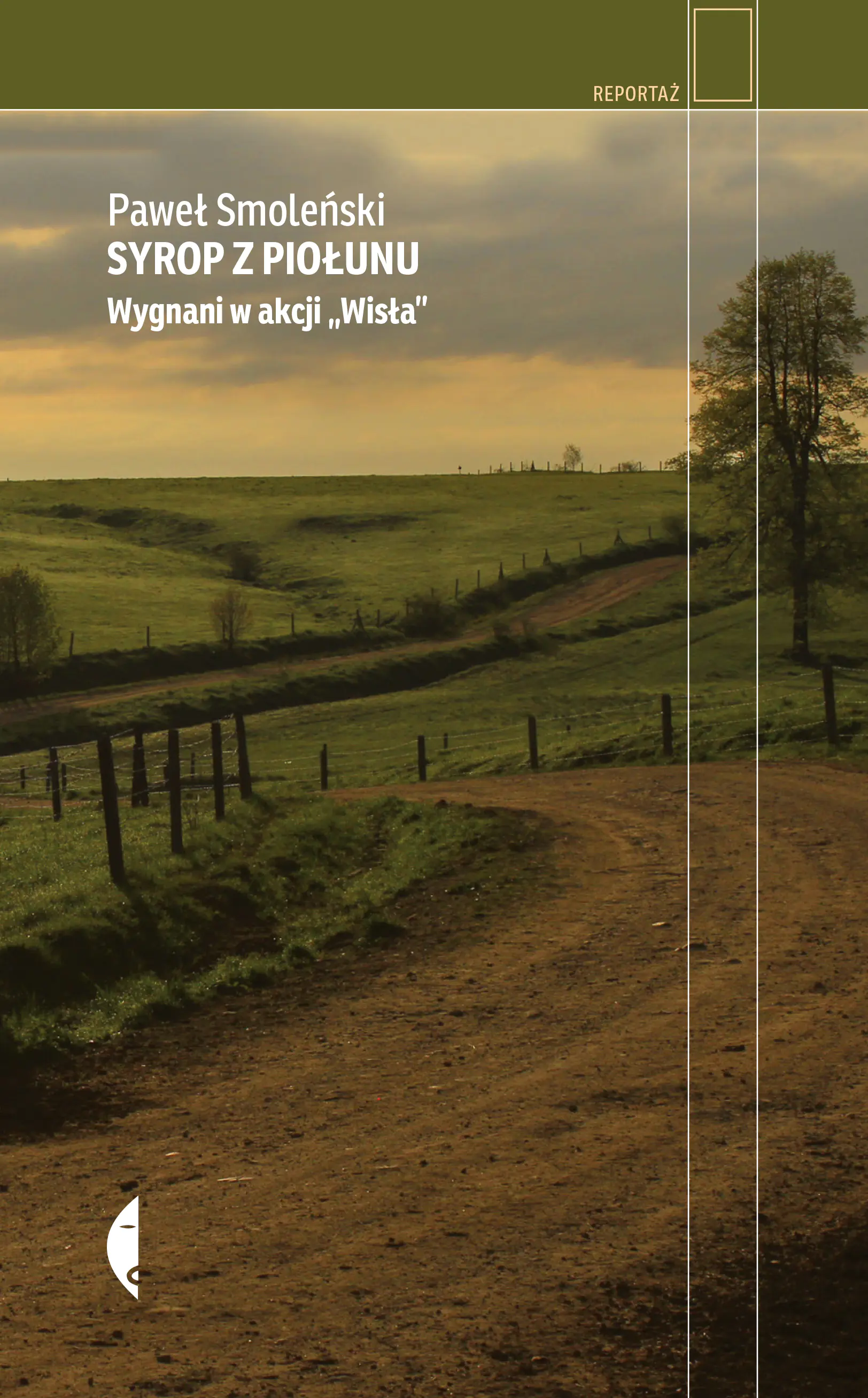 Książka - Syrop z piołunu. Wygnani w akcji `Wisła`