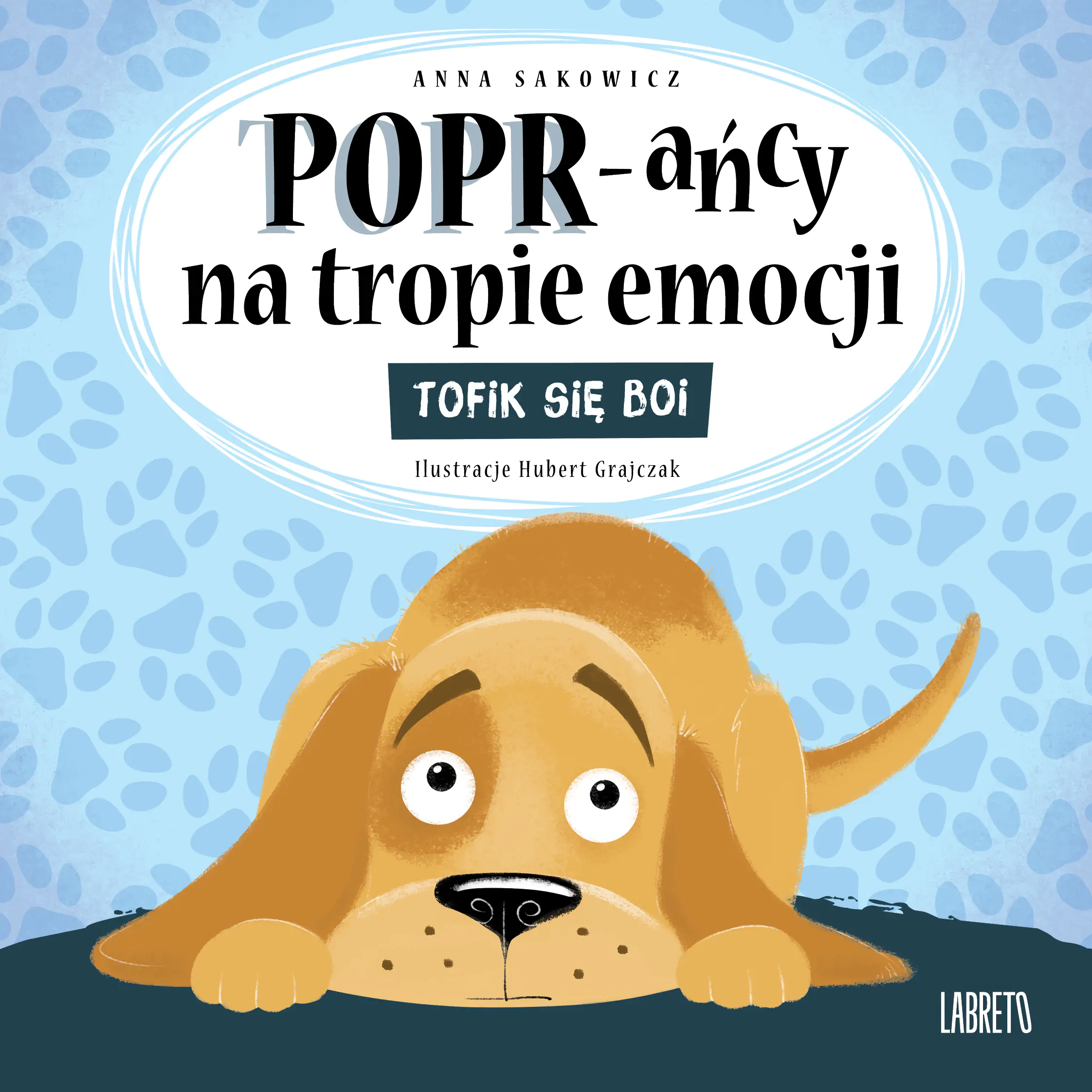 Książka - Tofik się boi. POPR-ańcy na tropie emocji