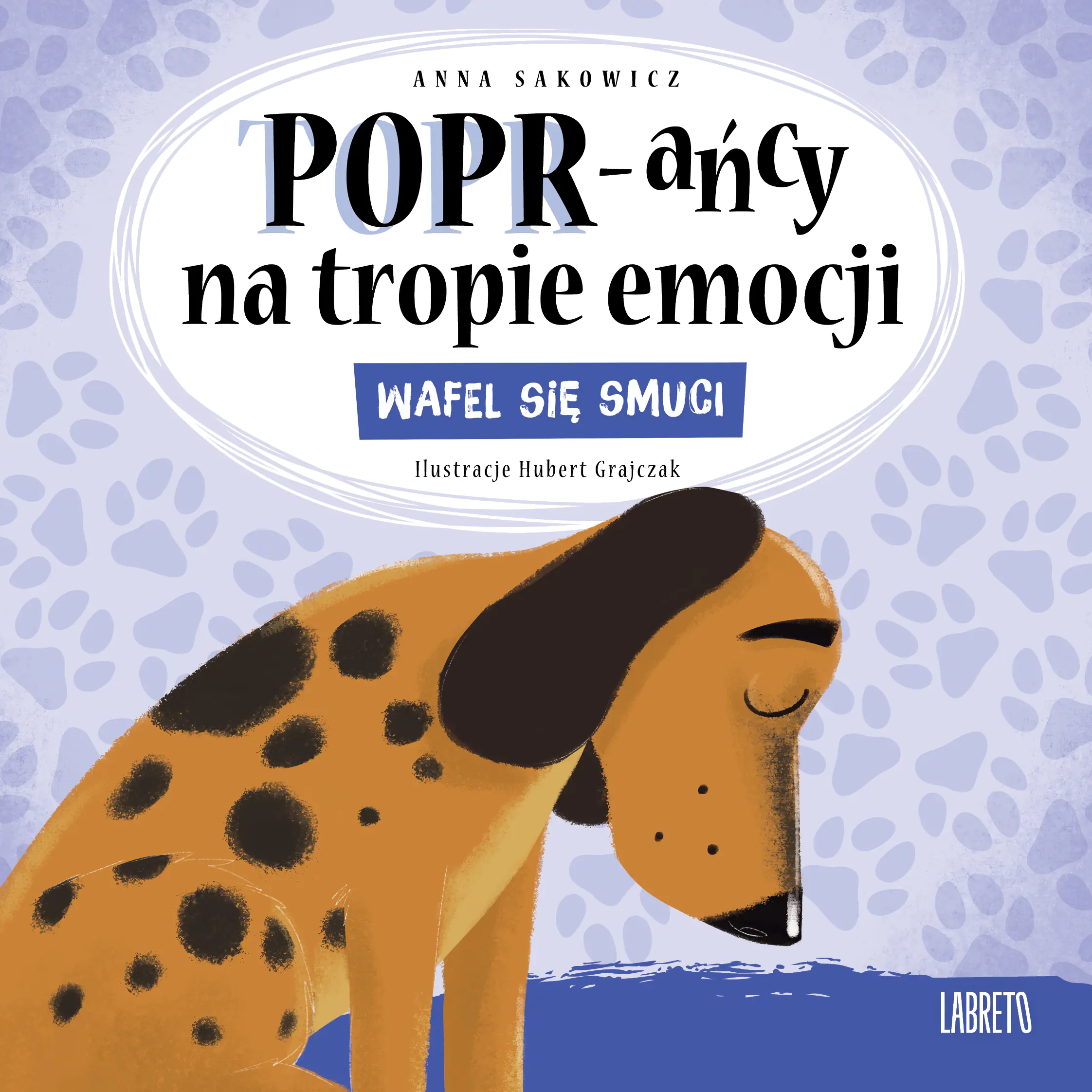 Książka - Wafel się smuci. POPR-ańcy na tropie emocji