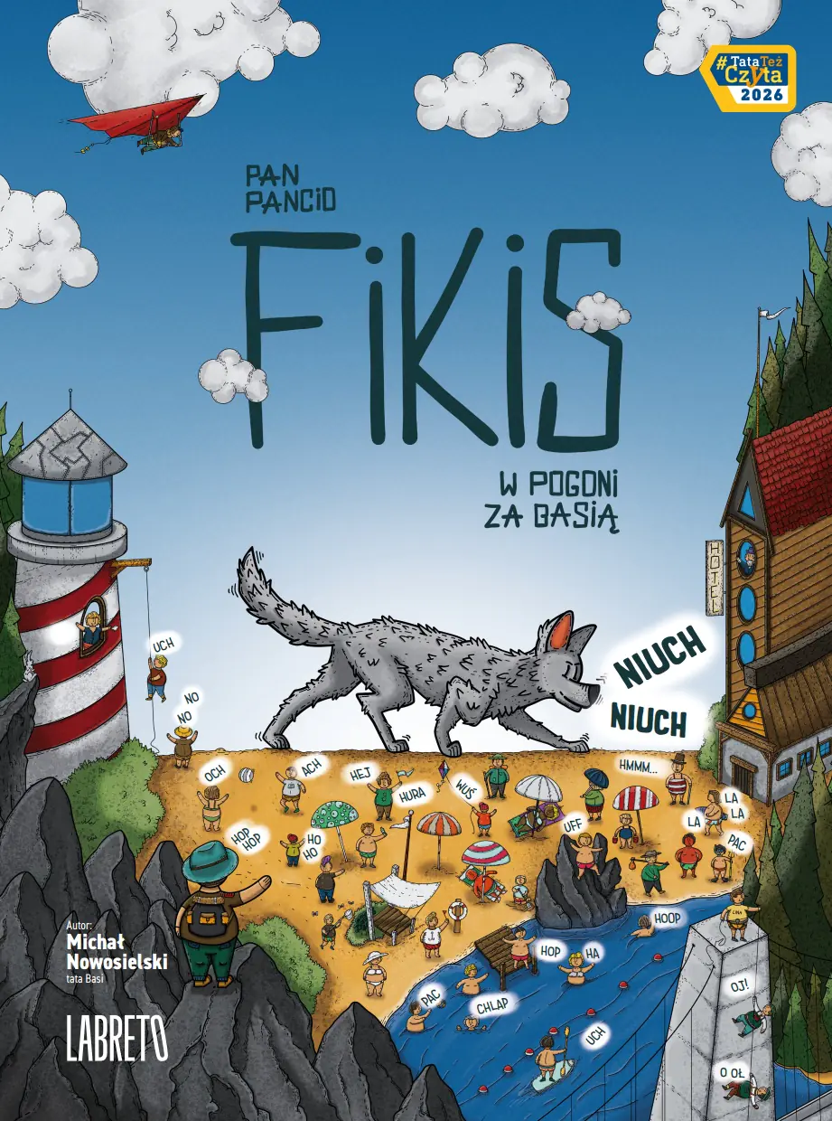 Książka - Pan Pancio Fikis. W pogoni za Basią