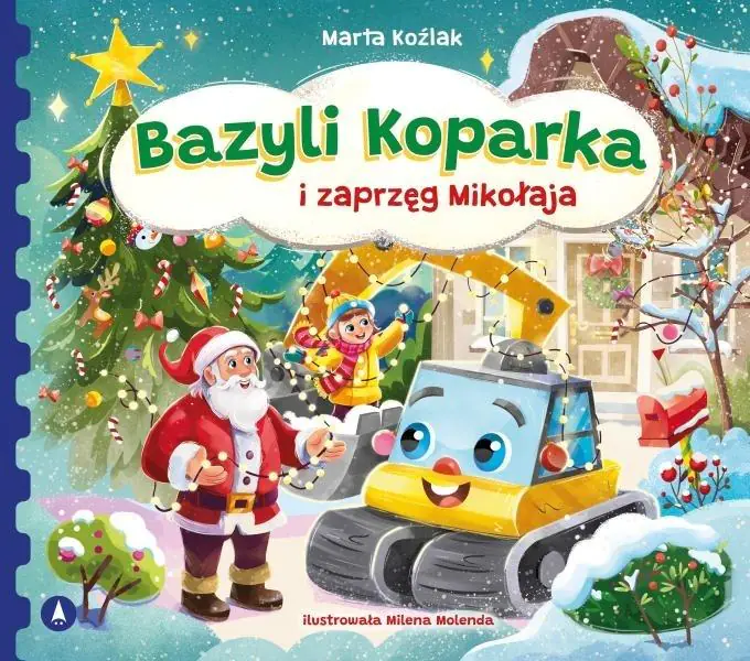 Książka - Książeczka 240X210 TW Bazyli Koparka i zaprzęg Mikołaja SKRZAT 980911