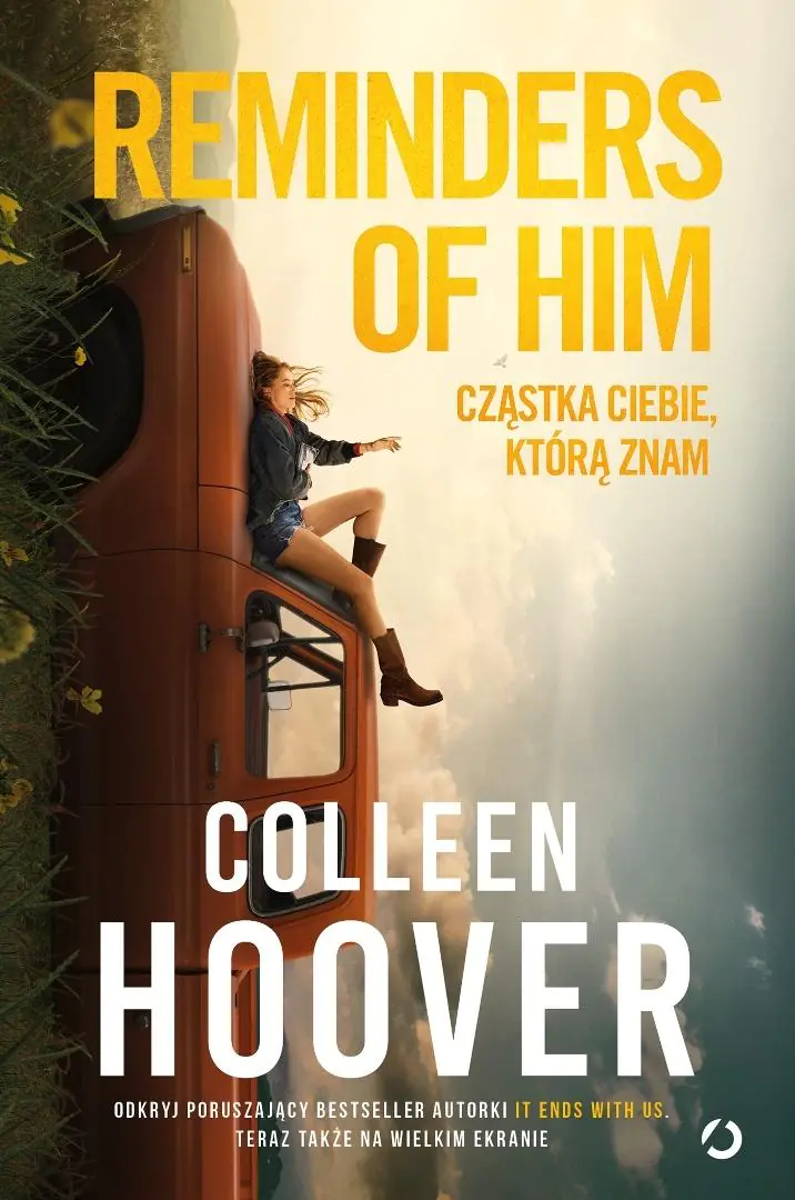 Książka - Reminders of Him. Cząstka ciebie, którą znam (wydanie filmowe)