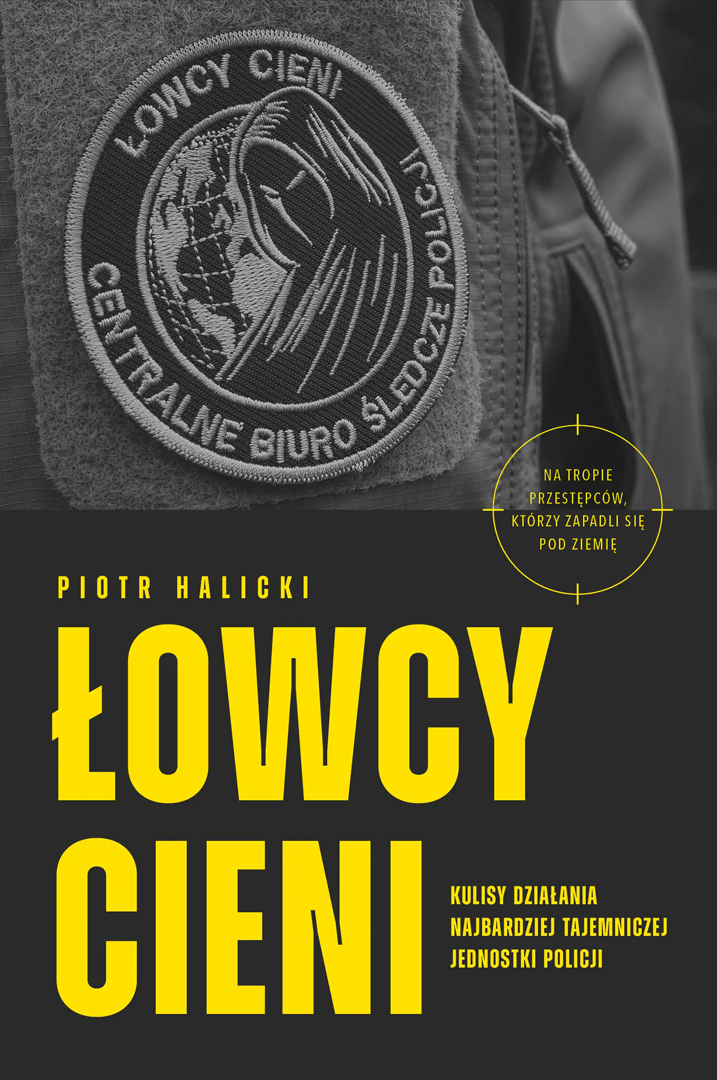 Książka - Łowcy cieni. Kulisy działania najbardziej tajemniczej jednostki policji