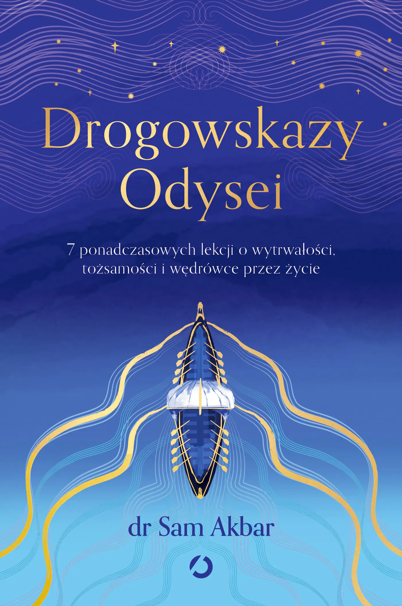 Książka - Drogowskazy Odysei. 7 ponadczasowych lekcji o wytrwałości, tożsamości i wędrówce przez życie