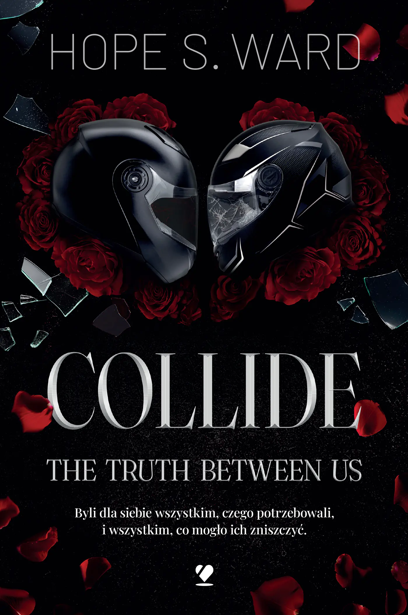 Książka - Collide. The Truth Between Us