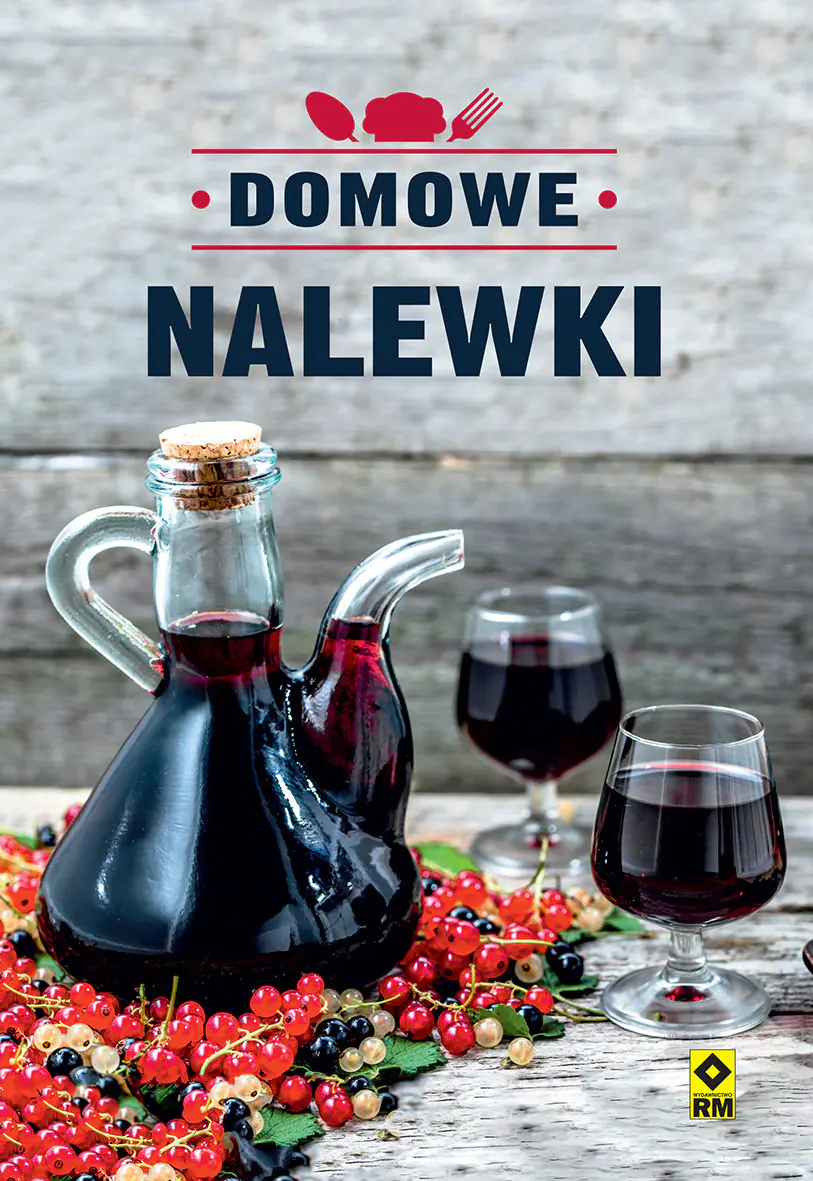 Książka - Domowe nalewki