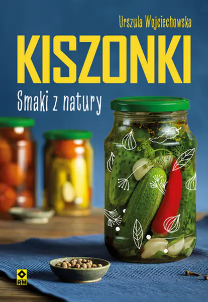 Książka - Kiszonki Smaki z natury