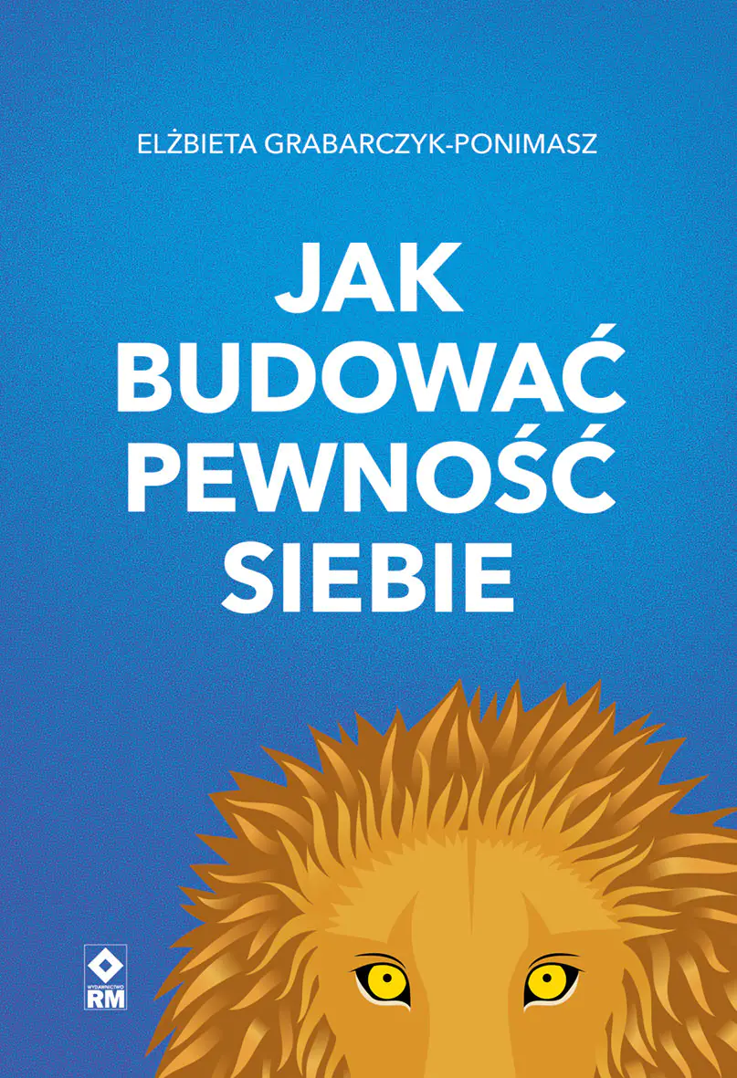 Książka - Jak budować pewność siebie