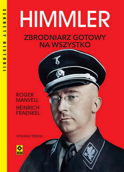 Książka - Himmler. Zbrodniarz gotowy na wszystko