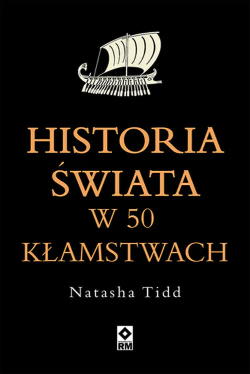 Książka - Historia świata w 50 kłamstwach