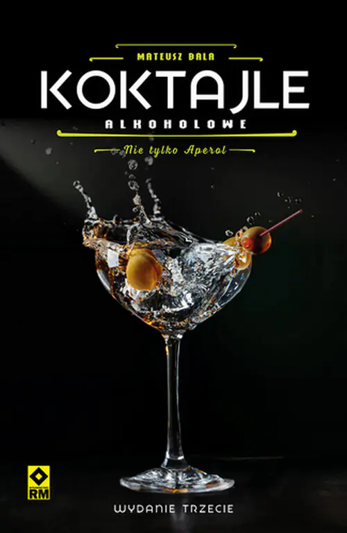 Książka - Koktajle alkoholowe. Nie tylko aperol