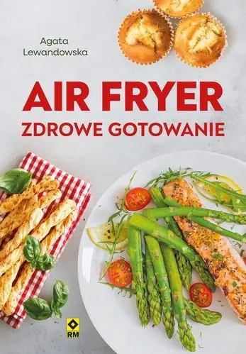 Książka - Air fryer. Zdrowe gotowanie