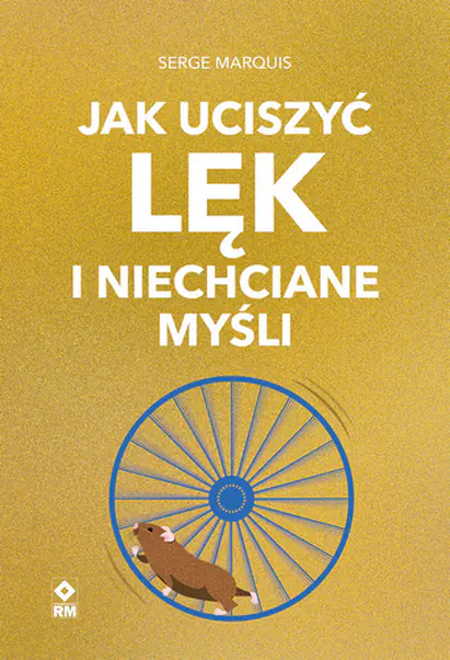 Książka - Jak uciszyć lęk i niechciane myśli