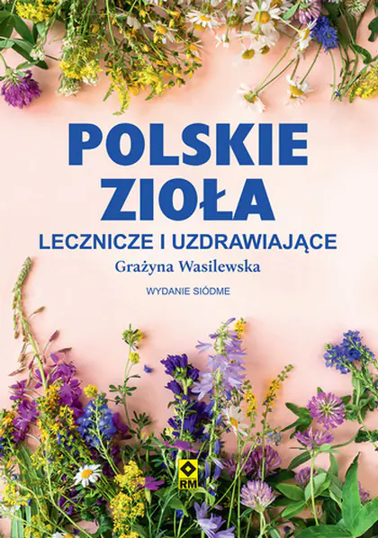Książka - Polskie zioła lecznicze i uzdrawiające