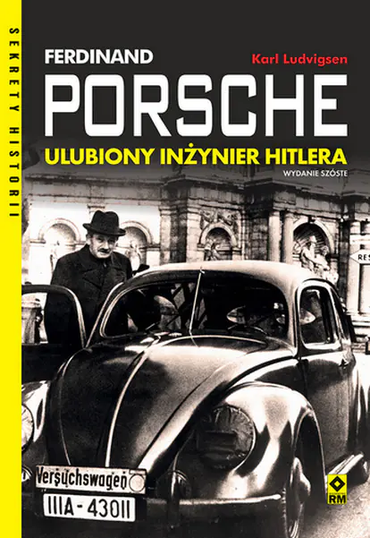 Książka - Ferdynand porsche. Ulubiony inżynier Hitlera