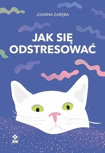 Książka - Jak się odstresować